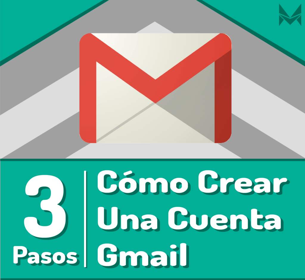 ¿Cómo crear una cuenta en Gmail en 3 pasos?